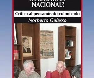 ¿Cómo pensar la realidad nacional? Crítica al pensamiento colonizado