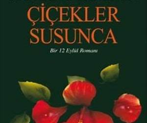 Çiçekler Susunca Çiçekler Susunca