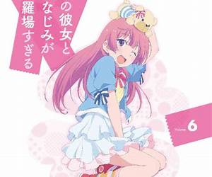 俺の彼女と幼なじみが修羅場すぎる 6 俺の彼女と幼なじみが修羅場すぎる 6