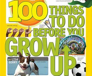 100 Things to Do Before You Grow Up