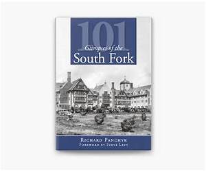 101 Glimpses of the South Fork (Vintage Images)
