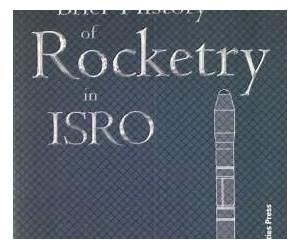 A Brief History of Rocketry in ISRO