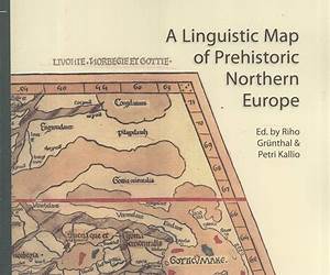 A Linguistic Map of Prehistoric Northern Europe A Linguistic Map of Prehistoric Northern Europe