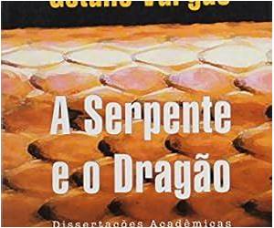 A Serpente e o Dragão