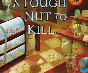 A Tough Nut to Kill (A Nut House Mystery, #1) A Tough Nut to Kill (A Nut House Mystery, #1)