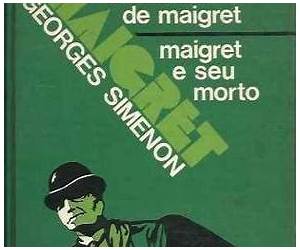A estréia de Maigret, Maigret e seu morto