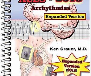 ACLS2013Arrhythmias (Expanded Book) ACLS2013Arrhythmias (Expanded Book)
