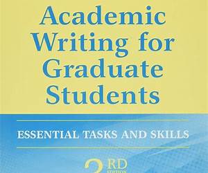 Academic Writing for Graduate Students (Academic Writing Skills)