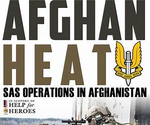 Afghan Heat: SAS Operations in Afghanistan