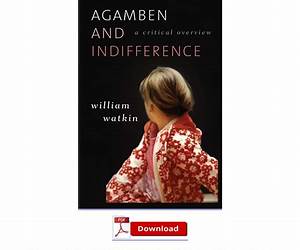 Agamben and Indifference: A Critical Overview