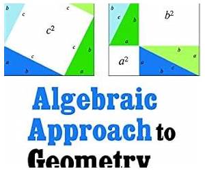 An Algebraic Approach to Geometry: Geometric Trilogy II An Algebraic Approach to Geometry: Geometric Trilogy II