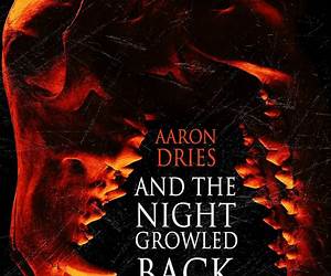 And the Night Growled Back And the Night Growled Back