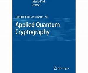 Applied Quantum Cryptography