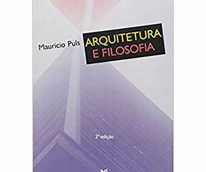 Arquitetura e filosofia Arquitetura e filosofia