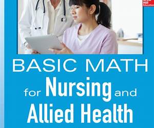 Basic Math for Nursing and Allied Health