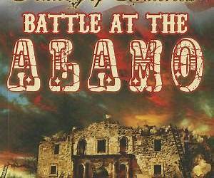 Battle At The Alamo Reader (History of America)