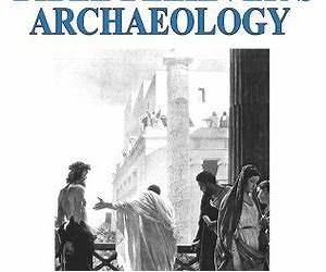 Bible Believer's ArchaeologyVolume 3Behold the Man! Bible Believer's ArchaeologyVolume 3Behold the Man!