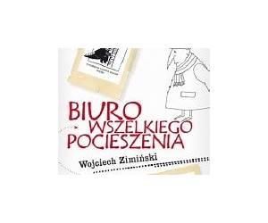 Biuro wszelkiego pocieszenia Biuro wszelkiego pocieszenia