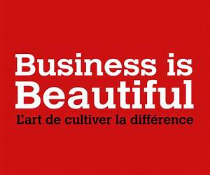 Business is Beautiful: The Hard Art of Standing Apart