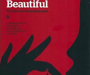 Business is Beautiful: The Hard Art of Standing Apart Business is Beautiful: The Hard Art of Standing Apart