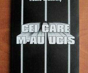 Cei care m-au ucis