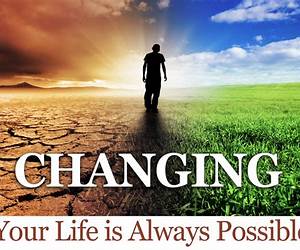 Change Your Life, Change Your World: 10 Spiritual Lessons for a New Way of Being and Living Change Your Life, Change Your World: 10 Spiritual Lessons for a New Way of Being and Living