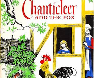 Chanticleer and the Fox Chanticleer and the Fox