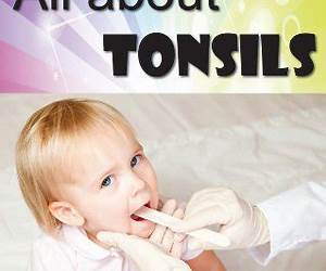 Childrens Book About Tonsils Pictures and Facts About Tonsils, Tonsillitis