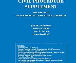 Civil Procedure 2013-2014 Supplement for use with all Pleading and Procedure Casebooks (American Casebook Series)