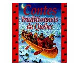 Contes Traditionnels du Québec