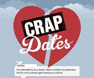 Crap Dates: Disastrous Encounters from Single Life