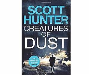 Creatures of Dust (DCI Brendan Moran #2)