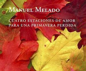 Cuatro estaciones de amor para una primavera perdida