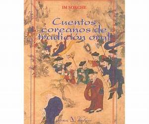 Cuentos coreanos de tradición oral Cuentos coreanos de tradición oral