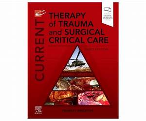 Current Therapy of Trauma and Surgical Critical Care