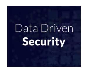 Data-Driven Security: Analysis, Visualization and Dashboards