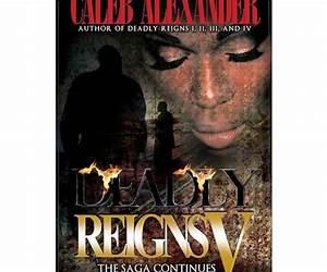 Deadly Reigns V