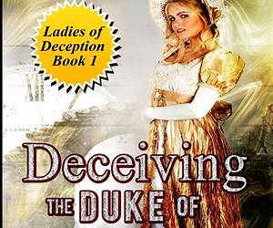 Deceiving the Duke of Kerrington (Ladies of Deception, #1)