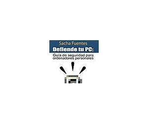 Defiende tu PC: Guía de seguridad para ordenadores personales