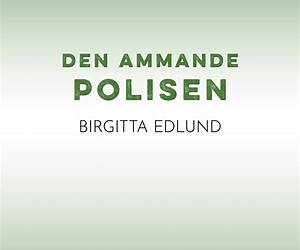 Den ammande polisen