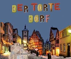 Der Torte Dorf Der Torte Dorf