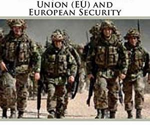Developments Among Turkey, NATO, European Union (EU) and European Security