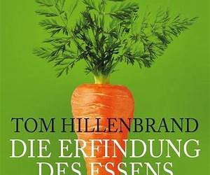 Die Erfindung des Essens Die Erfindung des Essens