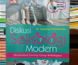 Diskusi Seksologi Modern: Menerabas Lorong Gelap Kehidupan (Kesehatan)