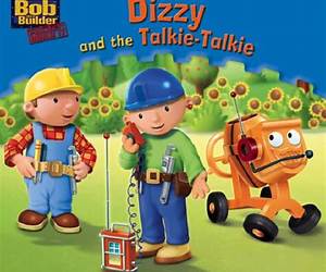 Dizzy and the Talkie-Talkie (Bob the Builder Story Library, #2)