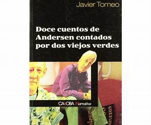 Doce cuentos de Andersen contados por dos viejos verdes Doce cuentos de Andersen contados por dos viejos verdes