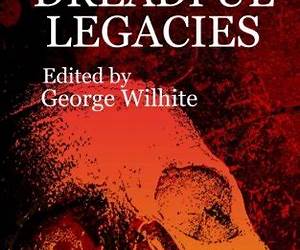 Dreadful Legacies