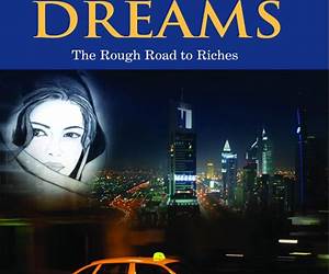 Dubai Dreams The Rough Road to Riches