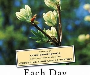 Each Day Your Life Begins