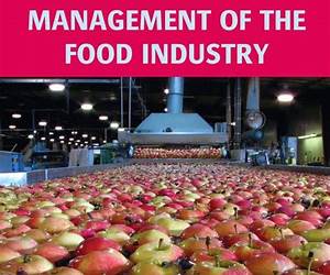 Economics and Management of the Food Industry (Routledge Textbooks in Environmental and Agricultural Economics)